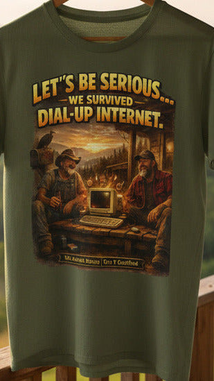 Retro Dial-Up Internet T‑Shirt — “Let’s Be Serious… We Survived Dial‑Up Internet” Vintage Gamer Tee